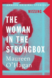 The Woman in the Strongbox - Maureen O'Hagan