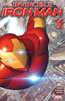Invincible Iron Man (2015-) #1 - Brian Bendis, David Marquez, Justin Ponsor