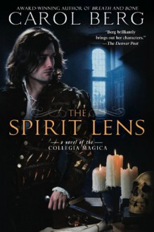 The Spirit Lens - Carol Berg