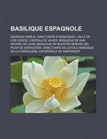 Basilique Espagnole - Livres Groupe
