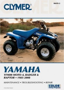 Yamaha YFM80 MOTO-4, Badger & Raptor 2001-2008 - Sherwood Lee, James Grooms