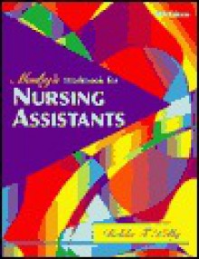 Mosby's Workbook for Nursing Assistants (5th Edition) - Relda Timmeny Kelly, Cynthia A. Steury-Lattz