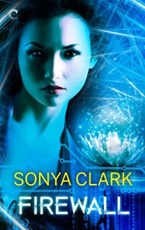 Firewall (Magic Born) - Sonya Clark