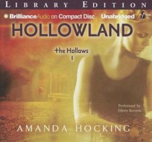 Hollowland - Amanda Hocking, Eileen Stevens