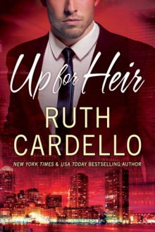 Up In The Heir - Ruth Cardello