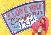 I Love You Coupons for Mom - Alison Inches, Laura Merer