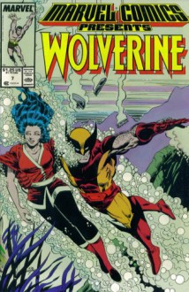 Marvel Comics Presents #7 : Wolverine, Man-Thing, Master of Kung Fu, & The Sub-Mariner (Marvel Comic Book 1988) - Chris Claremont, Doug Moench, Steve Gerber, Steve Ditko, Steve Ditko, John Buscema, Tom Grindberg, Tom Sutton