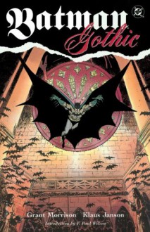 Batman: Gothic - Klaus Janson, Grant Morrison