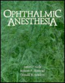 Ophthalmic Anesthesia - James P. Gills