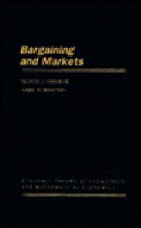 Bargaining & Markets - Martin J. Osborne, Ariel Rubinstein