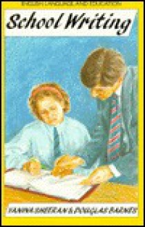 School Writing - Yanina Sheeran, Douglas Barnes