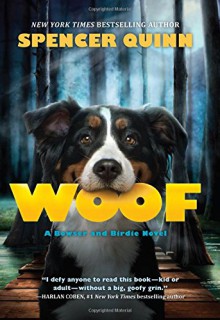 Woof (Bowser and Birdie) - Spencer Quinn