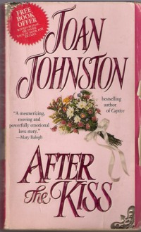 After the Kiss - Joan Johnston