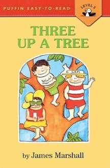 Three Up a Tree - James Marshall