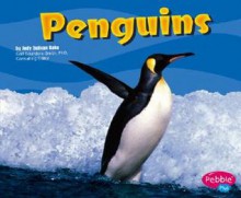 Penguins - Deborah Nuzzolo, Gail Saunders-Smith, Ray Davis