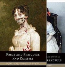 Pride and Prejudice and Zombies Pack (2 Book Set) (Includes: Pride and Prejudice and Zombies; and Pride and Prejudice and Zombies: Dawn of the Dreadfuls) - Seth Grahame-Smith, Steve Hockensmith, Jane Austen