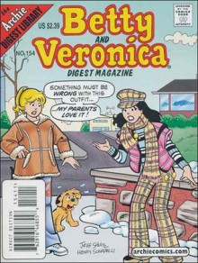 Betty And Veronica Digest Magazine # 154 - Archie Comics