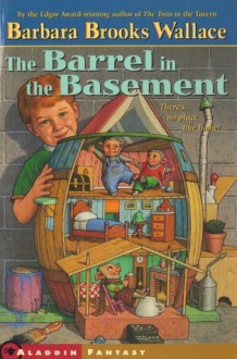 The Barrel in the Basement - Barbara Brooks Wallace