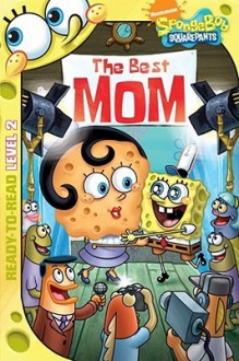 The Best Mom - Sarah Willson, Dave Aikins