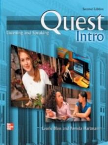 Quest Listening and Speaking, 2nd Edition - Intro Level (Low Intermediate) - Student Book w/ Audio Highlights - Laurie Blass, Pamela Hartmann