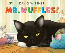 Mr Wuffles! - David Wiesner
