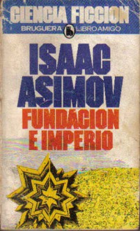 Fundacion E Imperio (Fundacion, #2) - Isaac Asimov