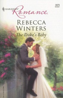 The Duke's Baby (Baby on Board) - Rebecca Winters