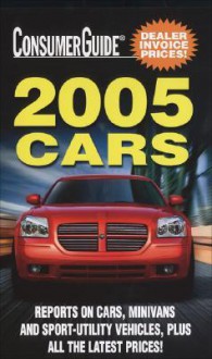 2005 Cars - Consumer Guide