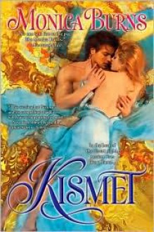 Kismet - Monica Burns, James Griffin