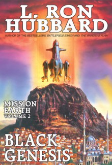 Black Genesis: Mission Earth Volume 2 - L. Ron Hubbard