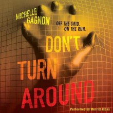 Don't Turn Around (Audio) - Michelle Gagnon, Merritt Hicks