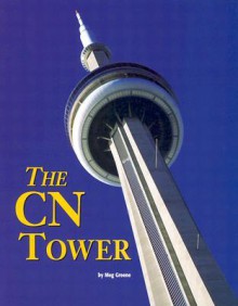 The CN Tower - Meg Greene