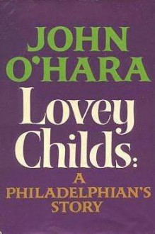 Lovey Childs - John O'Hara