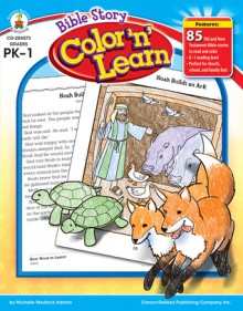 Bible Story Color 'n' Learn!, Grades PK - 1 - Michelle Medlock Adams, Ginny Swinson