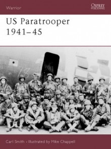 US Paratrooper 1941-45 - Carl Smith