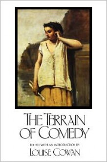 The Terrain of Comedy - Louise Cowan