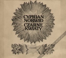 Czarne kwiaty - Cyprian Kamil Norwid