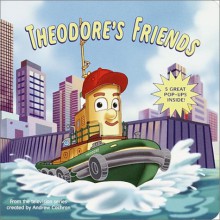 Theodore's Friends (Mini Pops) - Jennifer Weinberg