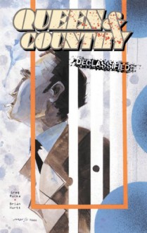 Queen and Country: Declassified, Vol. 1 - Greg Rucka, Brian Hurtt