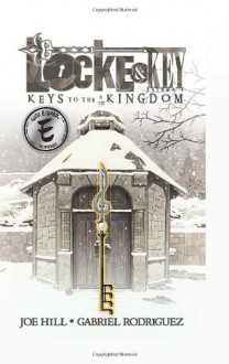Locke & Key, Vol. 4: Keys to the Kingdom - Joe Hill, Gabriel Rodríguez