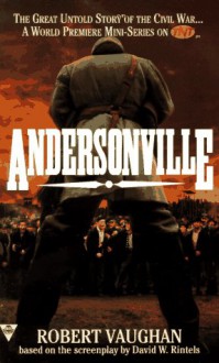 Andersonville - Robert Vaughan