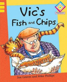 Vic's Fish and Chips - Sue Graves