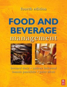 Food and Beverage Management - Bernard Davis, Andrew Lockwood