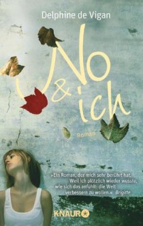 No & ich: Roman (German Edition) - Delphine de Vigan