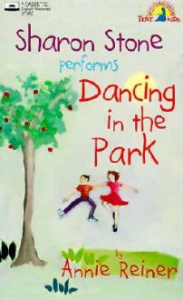 Dancing in the Park - Annie Reiner