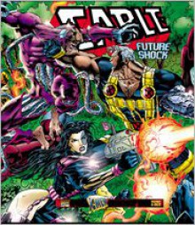 Cable and X-Force Classic - Volume 1 - Jeph Loeb, Arnie Jorgensen, Ian Churchill, Salvador Larroca, Wilfred Santaigo, Adam Pollina