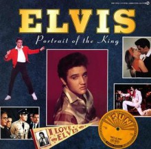 Elvis: Portrait of the King - Consumer Guide