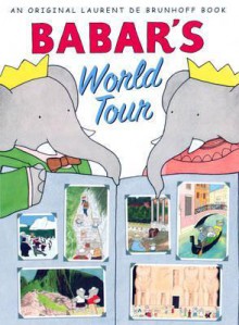 Babar's World Tour - Laurent de Brunhoff