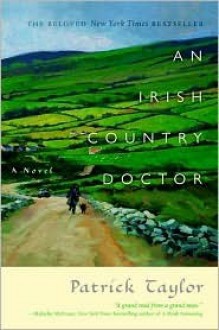 An Irish Country Doctor - Patrick Taylor