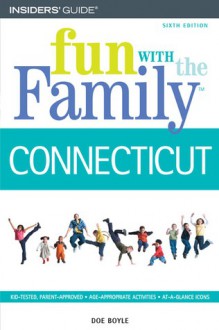Fun with the Family Connecticut, 6th - Doe Boyle